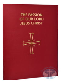 Liturgical Books The Passion Of Our Lord Jesus Christ