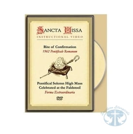 Latin Mass DVD- Rite of Confirmation and Pontifical Mass